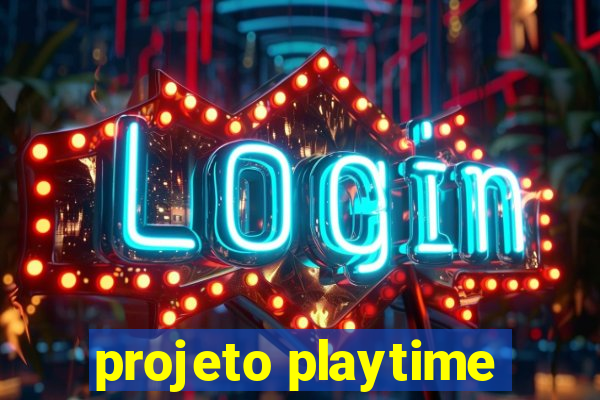 projeto playtime